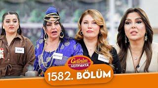 Gelinim Mutfakta 1582. Bölüm - 18 Mart Salı