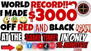 WORLD RECORD! MADE $3000 IN 16 MINUTES WITH THIS ROULETTE STRATEGY!.OUTRAGEOUS! RED&BLACK! SYSTEM!