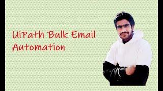 UiPath Email Automation || Inline Images || Bulk Mail