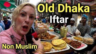 My First Iftar as a Non Muslim | Old Dhaka | Bangladesh 