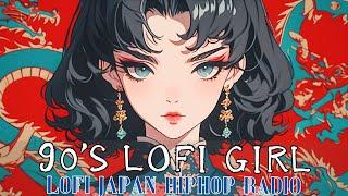 90's Lofi Girl  Lofi Japan hiphop radio | Chill Beats to Relax / Study [lofi hiphop mix]