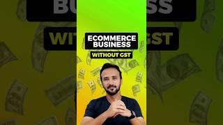 Sell online without GST?  Earn Money  with E-commerce Business #shorts