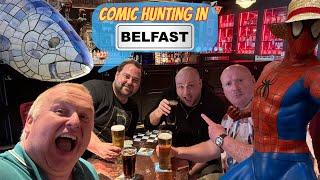 Comic HUNTING in Belfast, Northern Ireland! (Kiss the Fish)