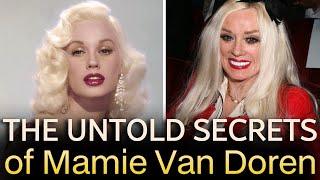 The Untold Secrets of Mamie Van Doren