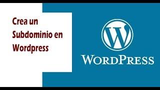 Como crear un SUBDOMINIO en wordpress - 2019