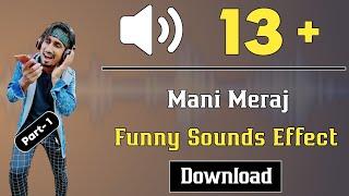 mani meraj vines sound effects || mani meraj sound effects ||