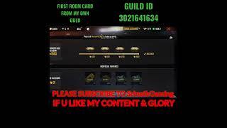 FIRST ROOM CARD FROM MY OWN GUILD  || SEE MY GLORY || U CAN COME TO MY GUILD || PARA A3,S7  #viral