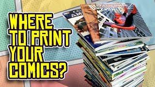 Where to Print Your COMIC BOOKS and GRAPHIC NOVELS?