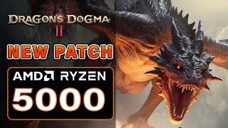 Dragon's Dogma 2 - New Patch on AMD Ryzen 5000 - Is it Better?