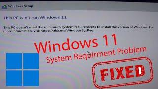 [SOLVED] YOUR  PC DOES NOT MEET THE MINIMUM SYSTEM REQUIREMENT TO INSTALL WINDOWS 11