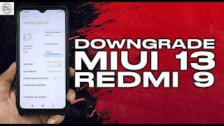 MIUI 13 Redmi 9 Banyak Bug? Downgrade Solusinya! | Cara Downgrade MIUI 13 Redmi 9