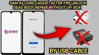 Samsung A03 Core After Unlock Dead Recover| A032f,A035f Format Unlock Frp Dead| Flash done 