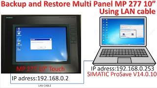 SIMATIC ProSave V14.0.10 full Backup & Restore project of Multi Panel MP 277 10" Touch by LAN cable