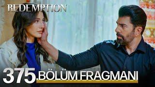 Esaret 375. Bölüm Fragmanı | Redemption Episode 375 Promo