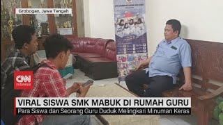 Viral Siswa SMK Mabuk di Rumah Guru