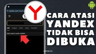 Muncul Safe Search Mode Enabled di Yandex, Ini Cara Mengatasinya