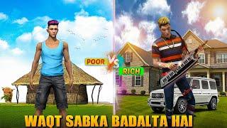 Waqt Sabka Badalta Hai || Rich vs Poor || Qismat || Kar98 army