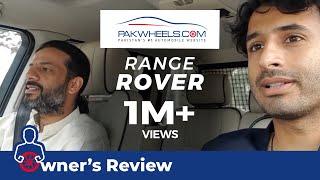 Range Rover Vogue | Owner's Review: Price, Specs & Features | PakWheels