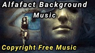 Alfa Fact Background Music ( Copyright Free Music )Alfa Fact Background Music Download Now