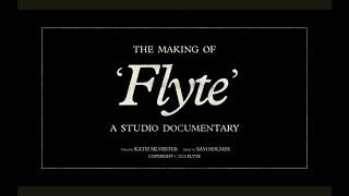 The Making of 'Flyte' - A Studio Documentary