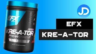 EFX Sports Kreator Pre Workout review