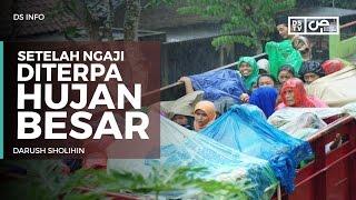 DS Info : Setelah Ngaji Diterpa Hujan Besar