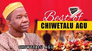 Best Of Chiwetalu Agu | Nigerian Highlife music