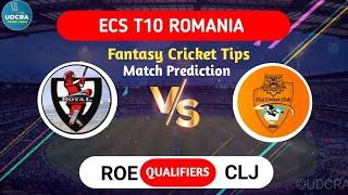 ROE VS CLJ Fantasy Dream11 Prediction, ROE VS CLJ 2024, ROE VS CLJ ECS ROMANIA T10 Match prediction