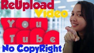 Cara ReUpload Video Youtube Bebas Hak Cipta (No CopyRight)