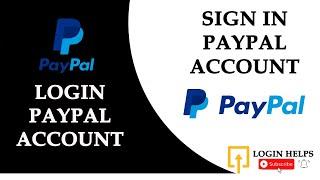 How to Login Paypal account? Sign In Paypal Account | Paypal