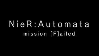 Nier Automata: All Secret Endings (F through Z) (Except Y!)