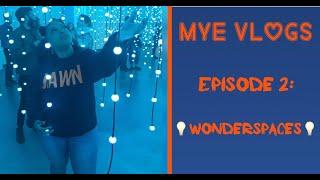 Mye Vlogs | Episode  2- Wonderspaces Philadelphia