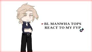 BL Manwha Tops React to my. . . FYP || 