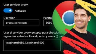 Cómo configurar un proxy en Google Chrome para una navegación privada y segura en Windows 10 (2024)