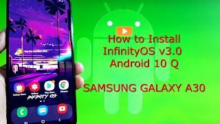 InfinityOS v3.0 OneUI 2.5 for Samsung Galaxy A30 Android 10 Q Released!