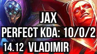 JAX vs VLADIMIR (TOP) | 10/0/2, 67% winrate, Legendary | EUW Diamond | 14.12