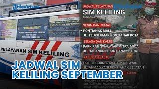  Jadwal SIM Keliling Pontianak Terbaru, Jadwal dan Lokasi SIM Keliling Mulai September 2022