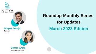 Indirect Tax Roundup-Monthly Series for Updates | March 2023 Edition | NITYA Tax Associates