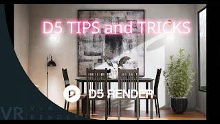 D5 Render Tips and Tricks