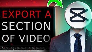 How To Export a Section of Video From CapCut PC