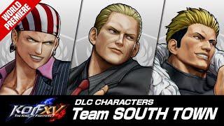 KOF XV DLC｜TEAM SOUTH TOWN｜Trailer