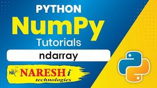 numpy.ndarray | NumPy in Python Tutorial | Naresh IT