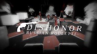 A Game Of Death With A Single Revolver. | Roblox Dishonor Russian Roulette