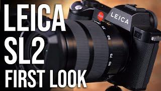 Leica SL2 Mirrorless Camera | First Look