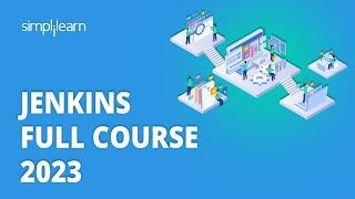 Jenkins Crash Course 2023 | Learn Jenkins In 2 Hours | Jenkins Fundamentals | Simplilearn