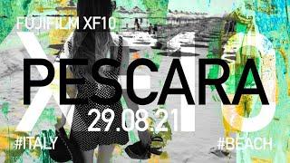 Fujifilm XF10 Photowalk - Pescara ( ITALY )