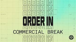 MSI 2022 | Commercial Break | Order In