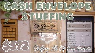 $572 Cash Envelope Stuffing | Stuffing All Of My Binders! | Side Income #4 | 24 Year Old Budgets