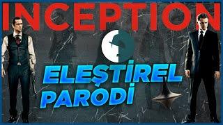 Inception - Eleştirel Parodi