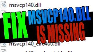 2 Ways To Fix msvcp140.dll Missing Error